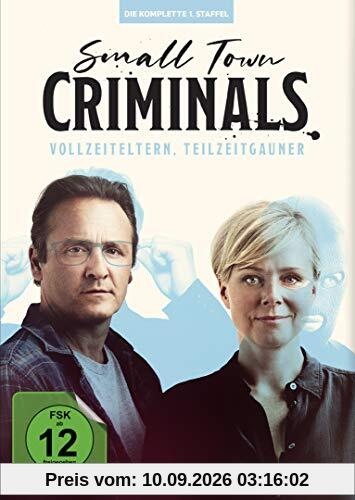 Small Town Criminals: Vollzeiteltern, Teilzeitgauner - Die komplette 1. Staffel [3 DVDs]