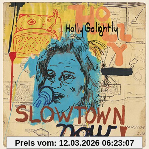 Holly Golightly Slowtown Now!