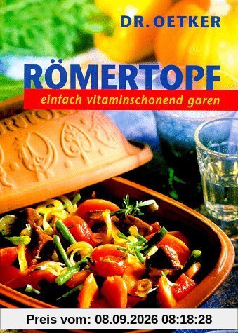 Römertopf, Nr.1, Einfach vitaminschonend garen