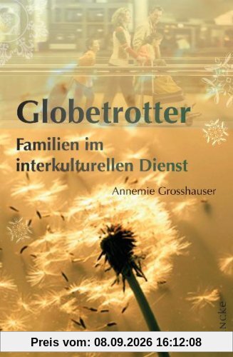 Globetrotter: Familien in interkulturellen Dienst