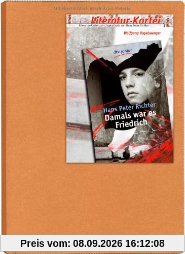 Literatur-Kartei, Damals war es Friedrich