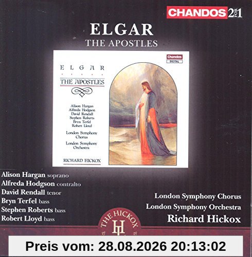 Richard Hickox Elgar, The Apostles Op.49