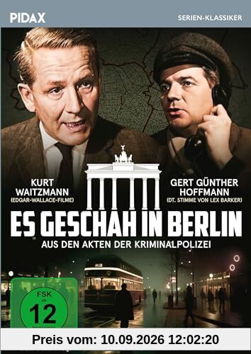 Es geschah in Berlin - Aus den Akten der Kriminalpolizei / Die komplette 3-teilige Krimiserie (Pidax Serien-Klassiker)