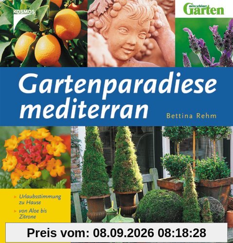 Gartenparadiese mediterran