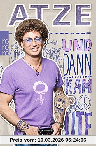 Atze Schröder Und Dann Kam Ute