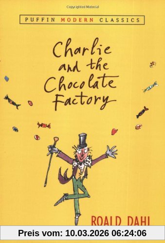 Roald Dahl Charlie And The Chocolate Factory (Puffin Modern Classics)