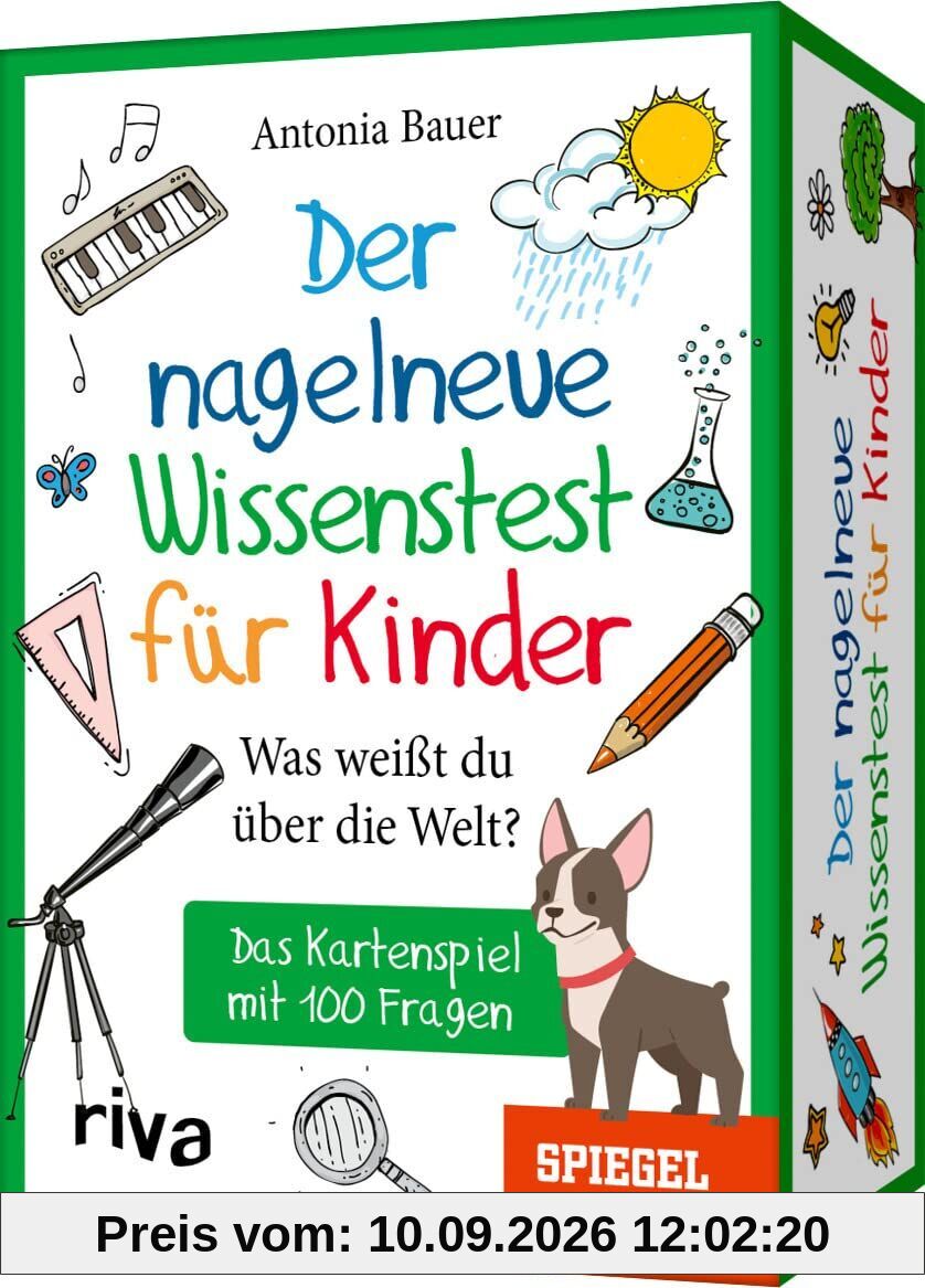 Der nagelneue Wissenstest für Kinder - Was weißt du über die Welt?