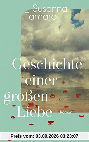 Geschichte einer großen Liebe
