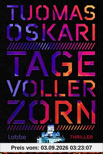 Tage voller Zorn: Thriller
