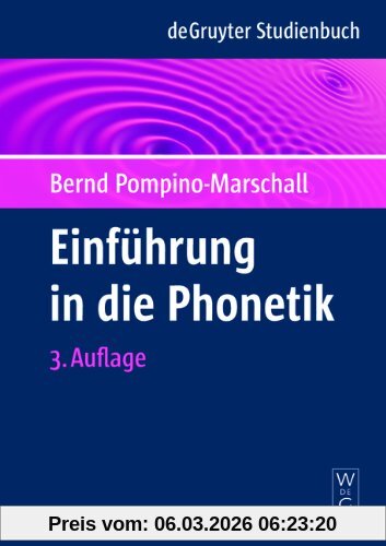 Bernd Pompino-Marschall Einführung In Die Phonetik (de Gruyter Studienbuch)