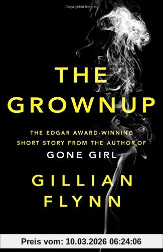 Gillian Flynn The Grownup