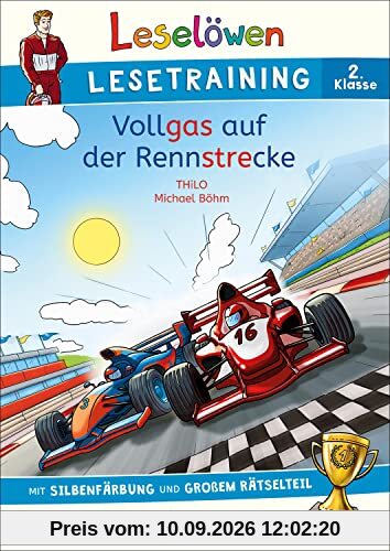 Leselöwen Lesetraining 2. Klasse - Vollgas auf der Rennstrecke: mit Silbenfärbung und großem Rätselteil - Erstlesebuch zum Lesenüben mit Rätseln für Kinder ab 7 Jahren