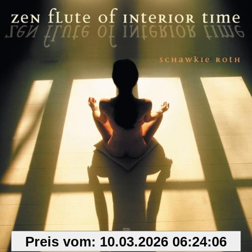 Schawkie Roth Zen Flute For Interior Times