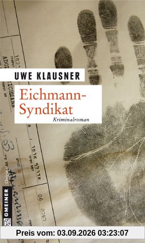 Eichmann-Syndikat: Tom Sydows fünfter Fall