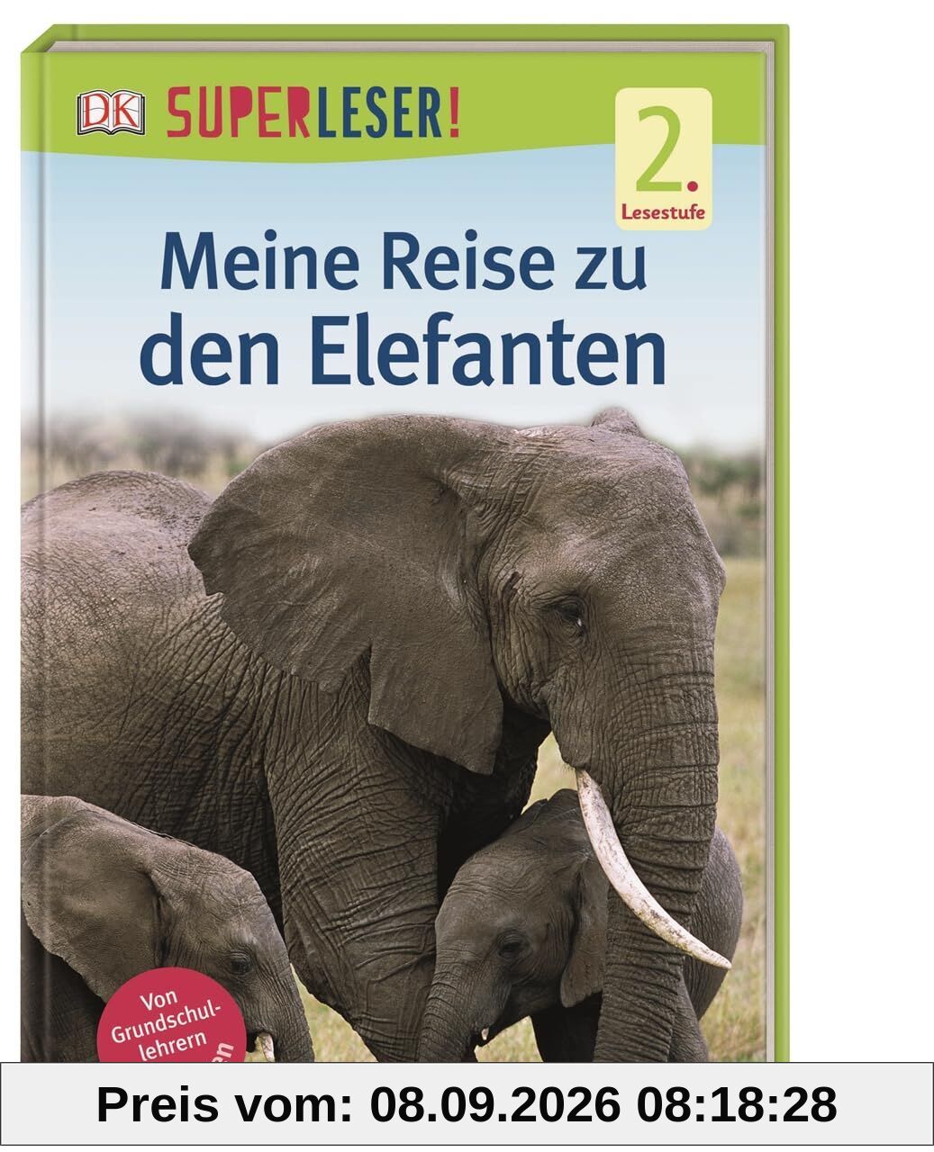 SUPERLESER! Meine Reise zu den Elefanten