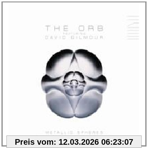 Orb, the Feat. Gilmour, David Metallic Spheres