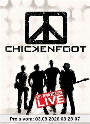 Chickenfoot - Get Your Buzz On - Live