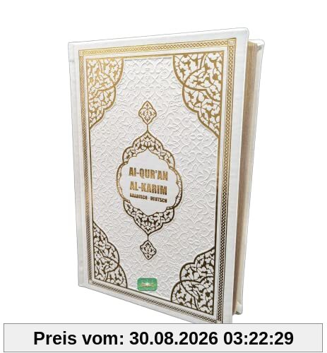 Der edle Koran, Quran - Arabisch-Deutsch, Frank Bubenheim mit QR-Code, Weiß - Gold, Qualitativ - Hochwertig