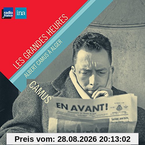 Albert Camus a Alger - Grands Entretient