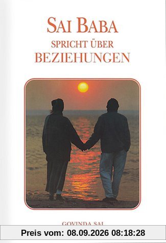 Sai Baba spricht über Beziehungen. Band 2