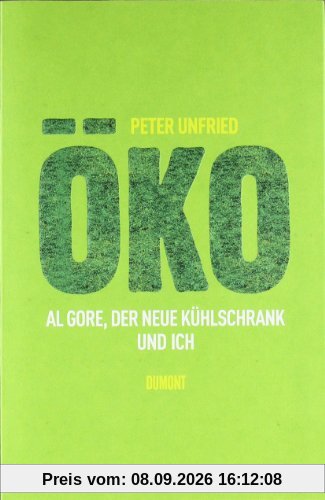 Öko: Al Gore, der neue Kühlschrank und ich