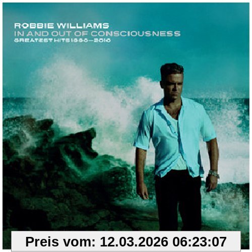 Robbie Williams In And Out Of Consciousness, Greatest Hits 1990-2010