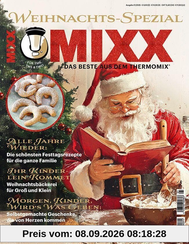MIXX Weihnachts Spezial (2025): Rezepte für den Thermomix® Weihnachtbacken, Weihnachtsbasteln, Weihnachtsfreude