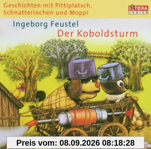 Geschichten mit Pittiplatsch, Schnatterinchen und Moppi. Der Koboldsturm