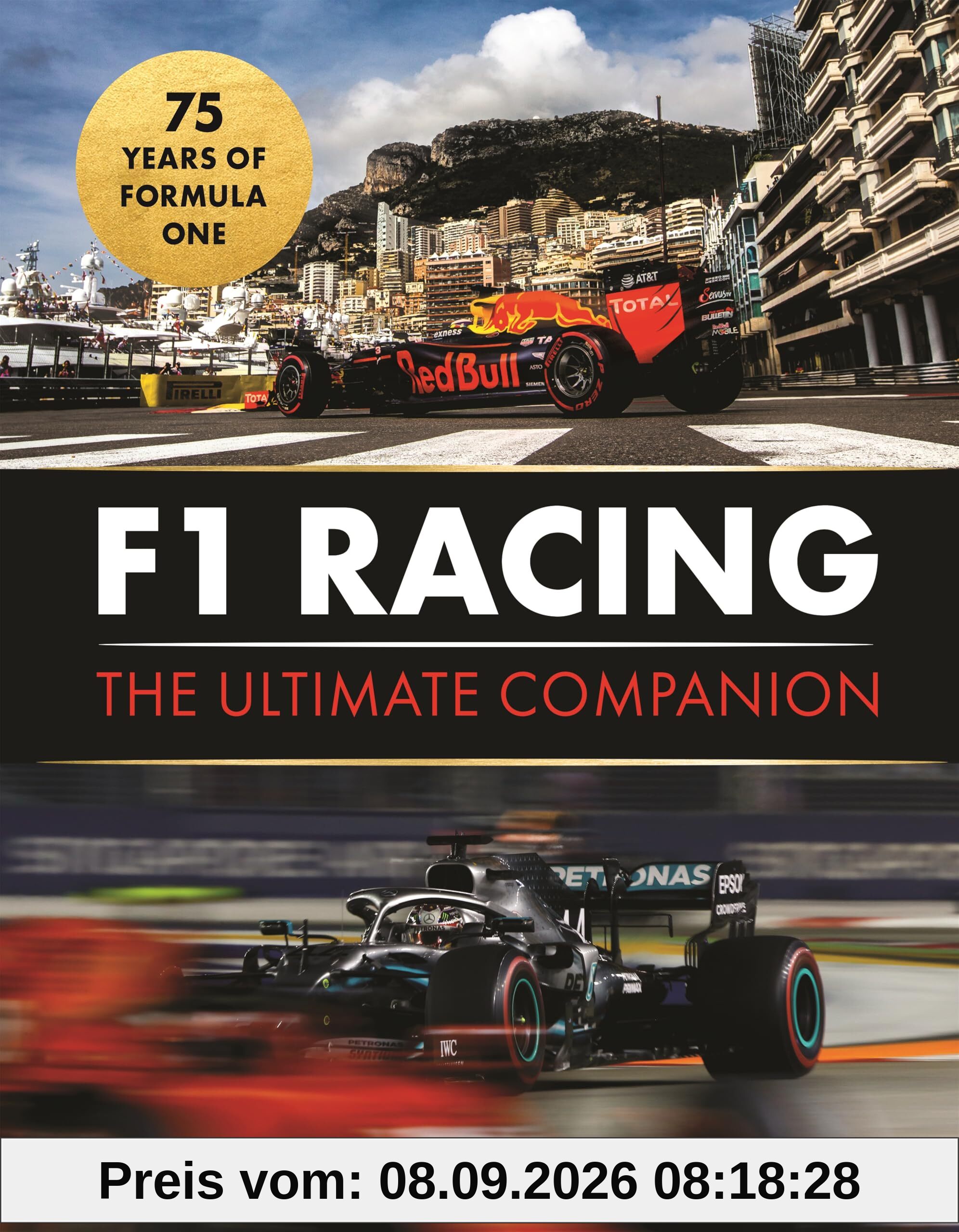 F1 Racing: The Ultimate Companion (75th Anniversary Edition)