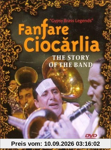 Fanfare Ciocarlia - Gypsy Brass Legends: The Story of the Band