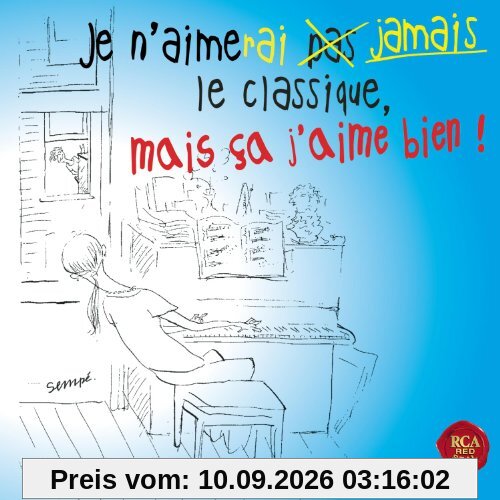 Je N'aimerai Jamais Le Classique, Mais Ça J'aim4cd