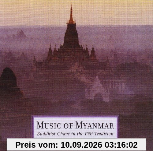 Music of Myanmar: Buddhist Chant in the Pali Tradition