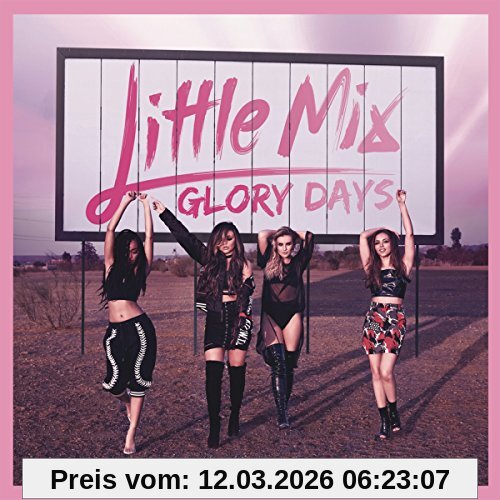 Little Mix Glory Days