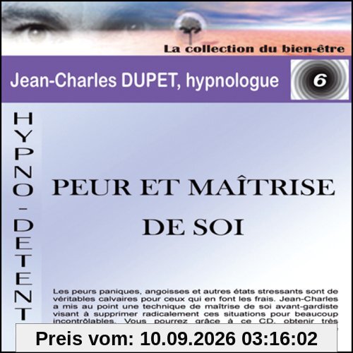Hypno Detente Peur et Maitrise de Soi