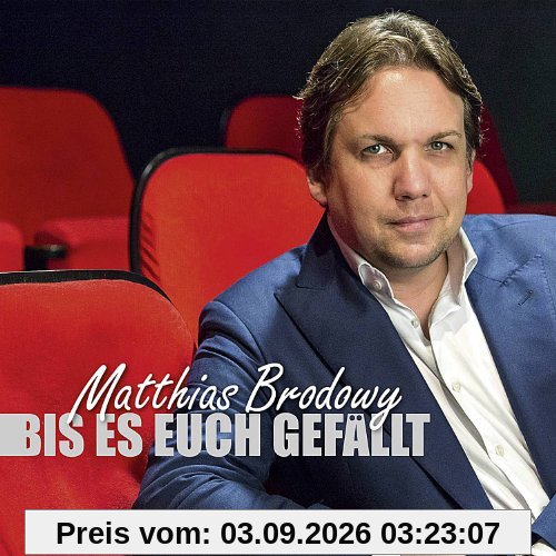 Bis Es Euch Gefällt