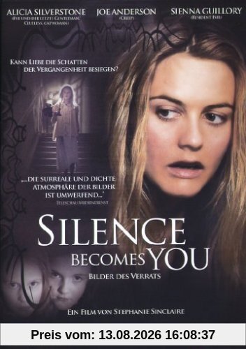 Silence Becomes You - Bilder des Verrats