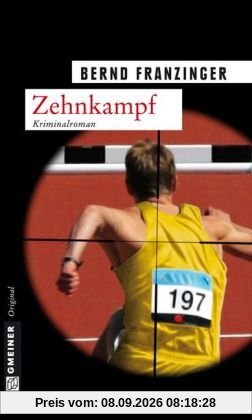 Zehnkampf: Kriminalroman / Tannenbergs 10. Fall