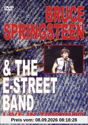 Bruce Springsteen & The E-Street Band - Live in Toronto