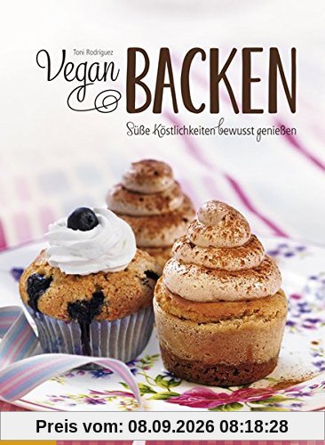 Vegan Backen: Süße Köstlichkeiten bewusst genießen