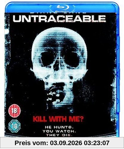 Untraceable - Kill with me? [Blu-Ray]
