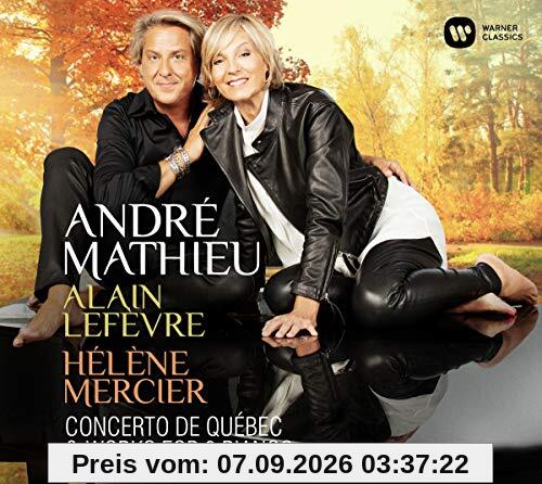 Alain Lefèvre & Hélène Mercier - Concerto De Québec & Works For