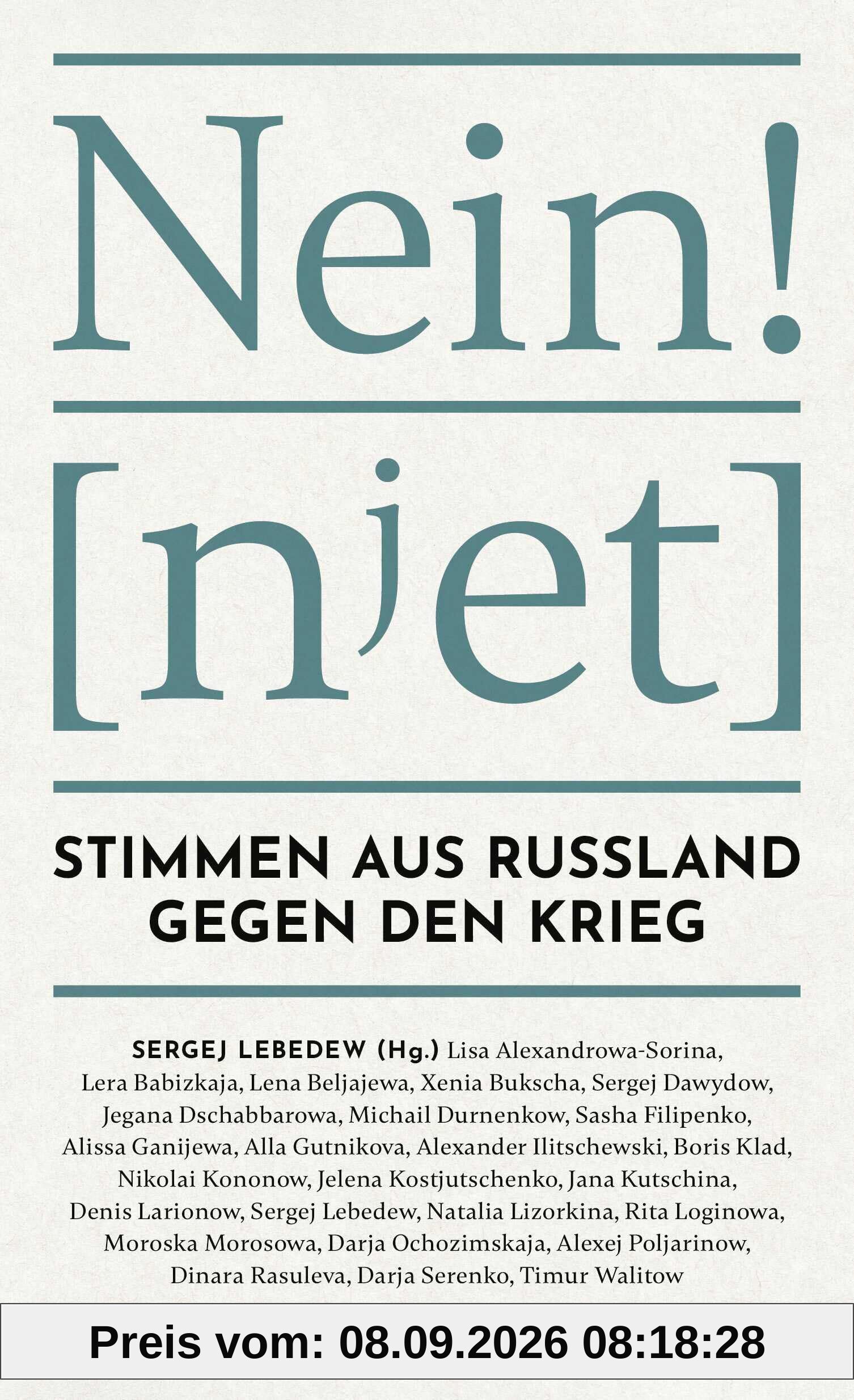 Nein!: Stimmen aus Russland gegen den Krieg