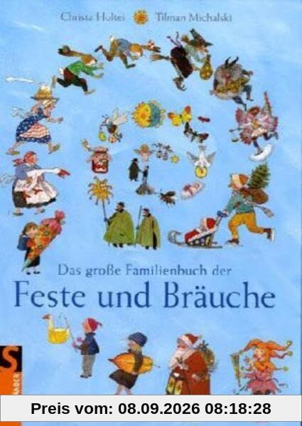 Das große Familienbuch der Feste und Bräuche