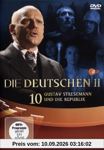DIE DEUTSCHEN - Staffel II / Teil 10: Gustav Stresemann und die Republik