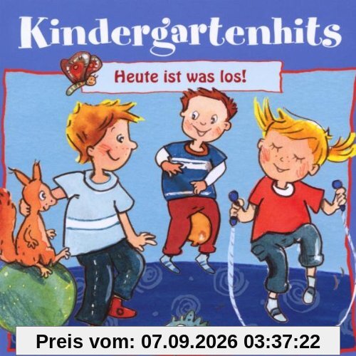Kindergartenhits-Heute Ist Was Los!