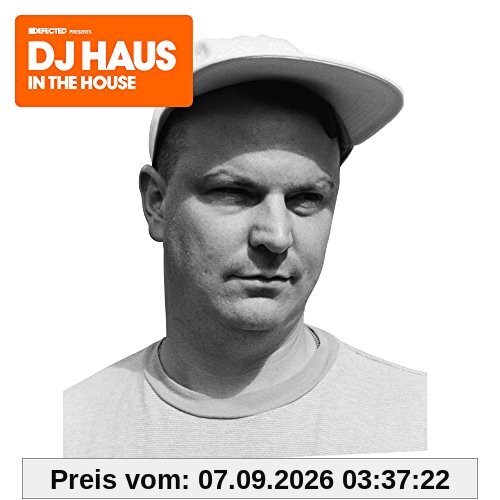 Defected Pres. DJ Haus in the House