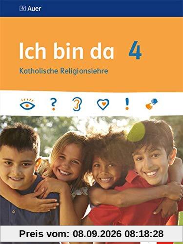 Ich bin da 4: Schülerbuch Klasse 4 (Ich bin da. Ausgabe ab 2018)