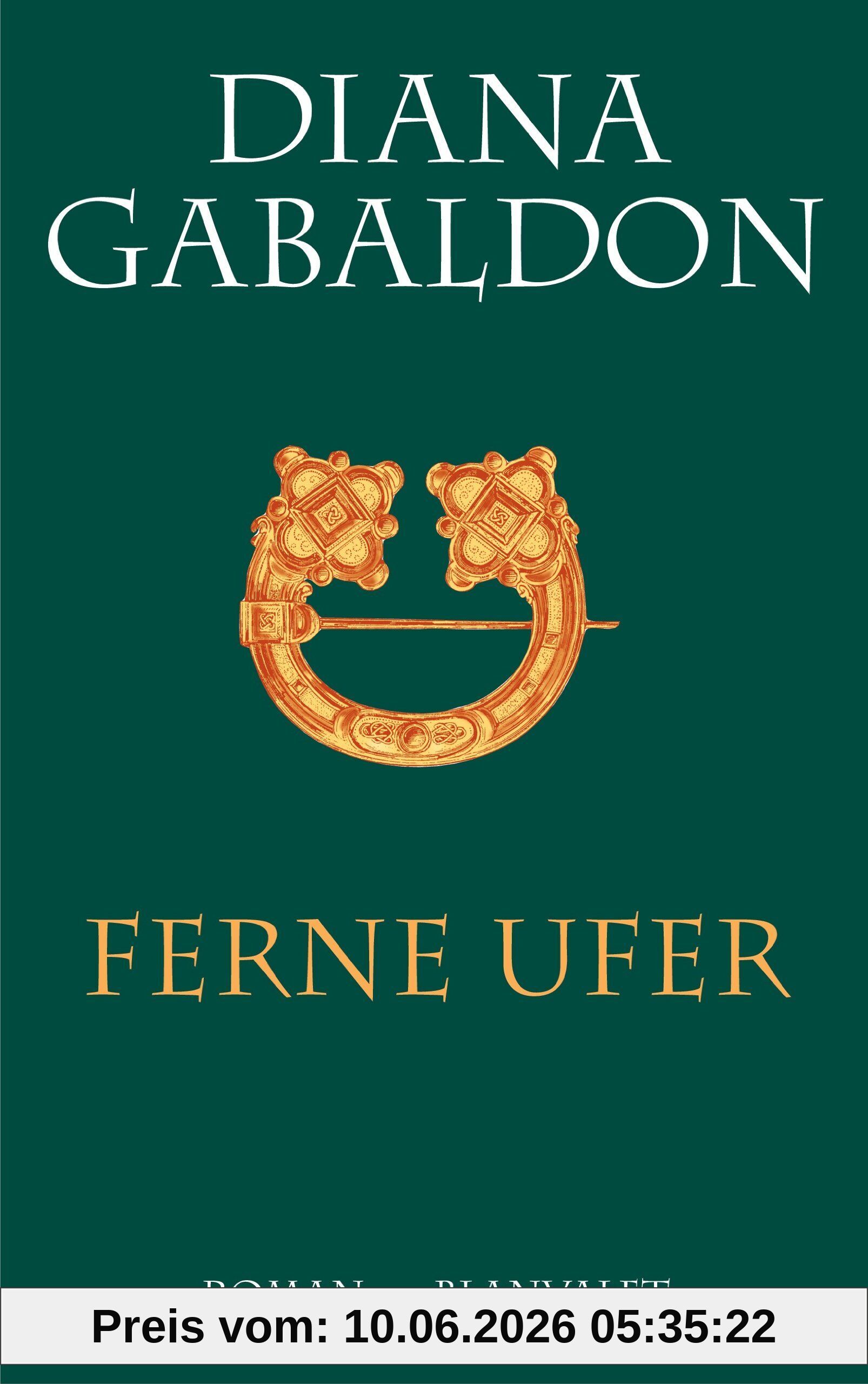 Ferne Ufer: Roman (DIE HIGHLAND-SAGA, Band 3)