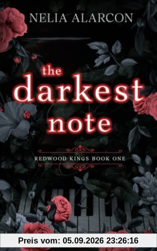 The Darkest Note: Dark High School Bully Romance (Redwood Kings, Band 1)