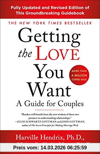 Hendrix, Harville PhD Getting The Love You Want, A Guide For Couples